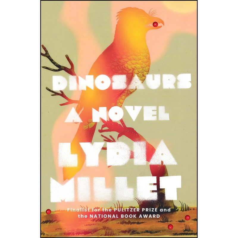 کتاب Dinosaurs اثر Lydia Millet انتشارات W. W. Norton & Company