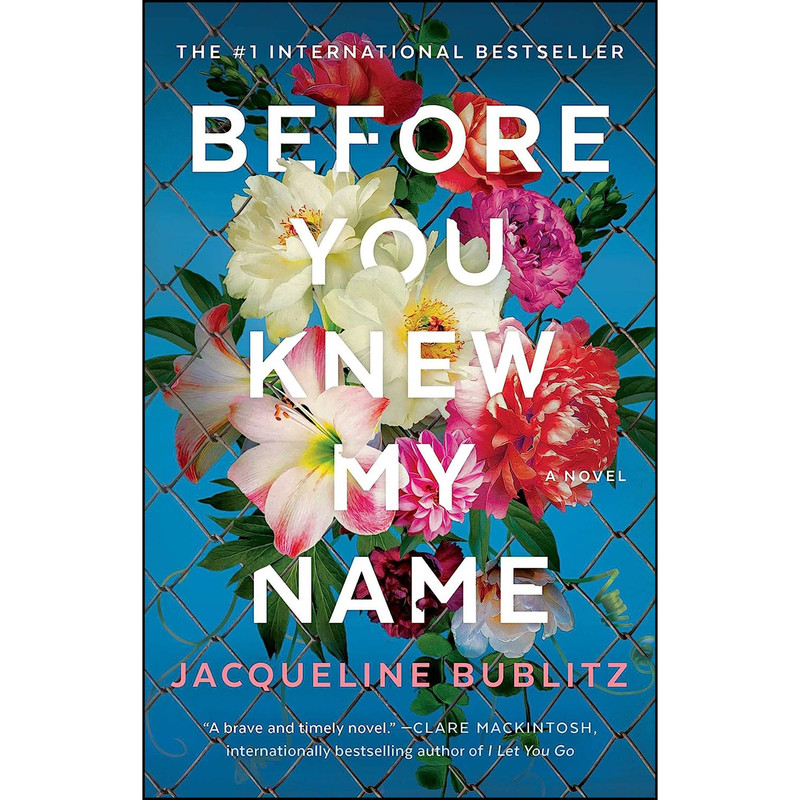 کتاب Before You Knew My Name اثر Jacqueline Bublitz انتشارات تازه ها