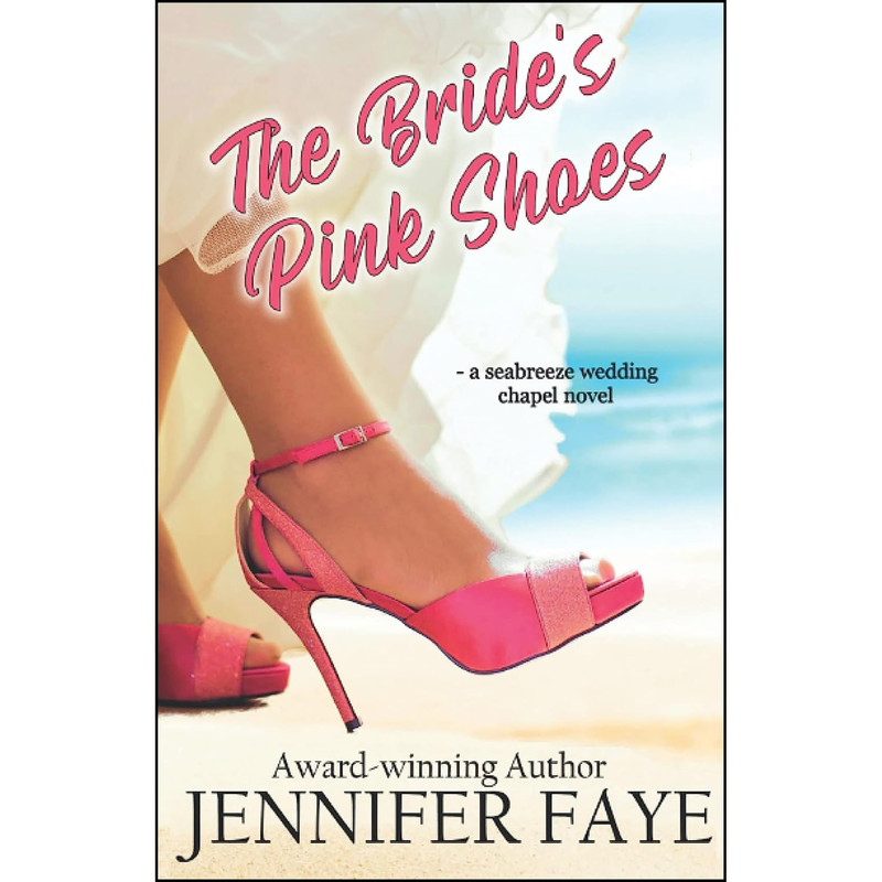 کتاب The Brides Pink Shoes اثر Jennifer Faye انتشارات تازه ها