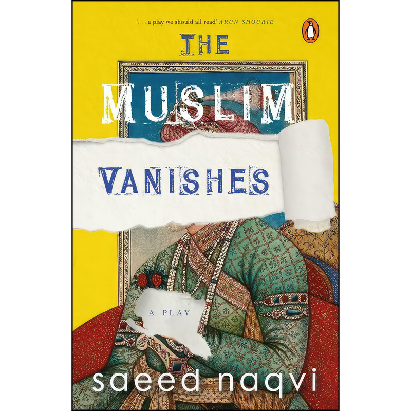 کتاب The Muslim Vanishes اثر Saeed Naqvi انتشارات Vintage Books