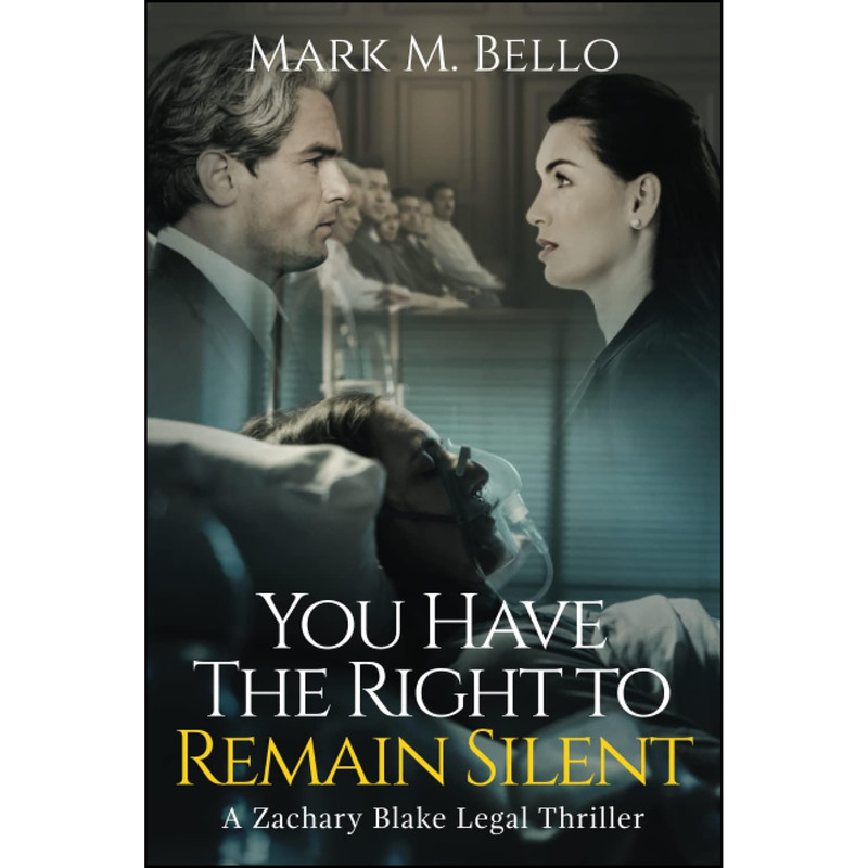 کتاب You Have The Right to Remain Silent  اثر Mark M. Bello انتشارات تازه ها
