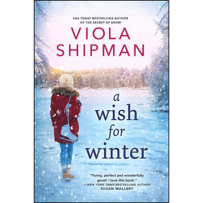 کتاب A Wish for Winter اثر Viola Shipman انتشارات Graydon House