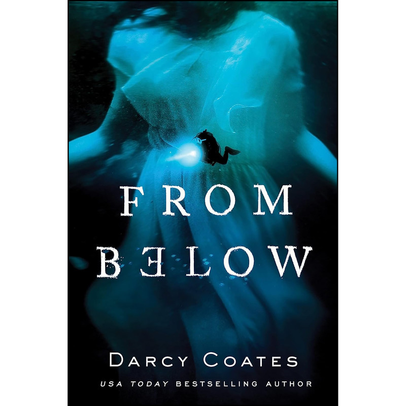 کتاب From Below اثر Darcy Coates انتشارات Poisoned Pen Press