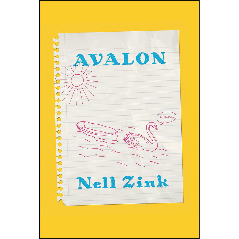کتاب Avalon اثر Nell Zink انتشارات Knopf