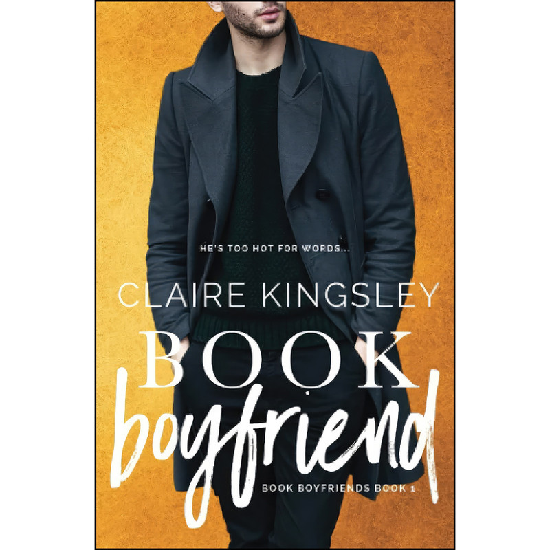 کتاب Book Boyfriend  اثر Claire Kingsley انتشارات تازه ها