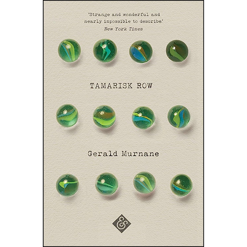 کتاب Tamarisk Row اثر Gerald Murnane انتشارات And Other Stories