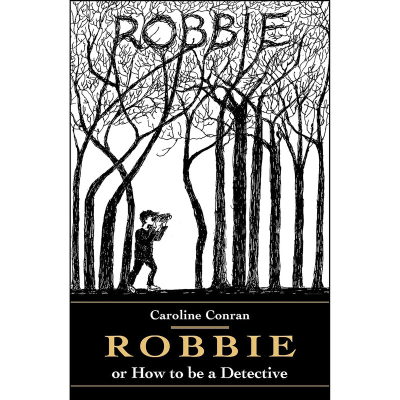 کتاب Robbie اثر Caroline Conran انتشارات Unicorn Publishing Group