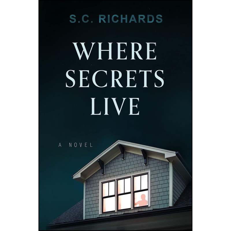 کتاب Where Secrets Live اثر S. C. Richards انتشارات Crooked Lane Books