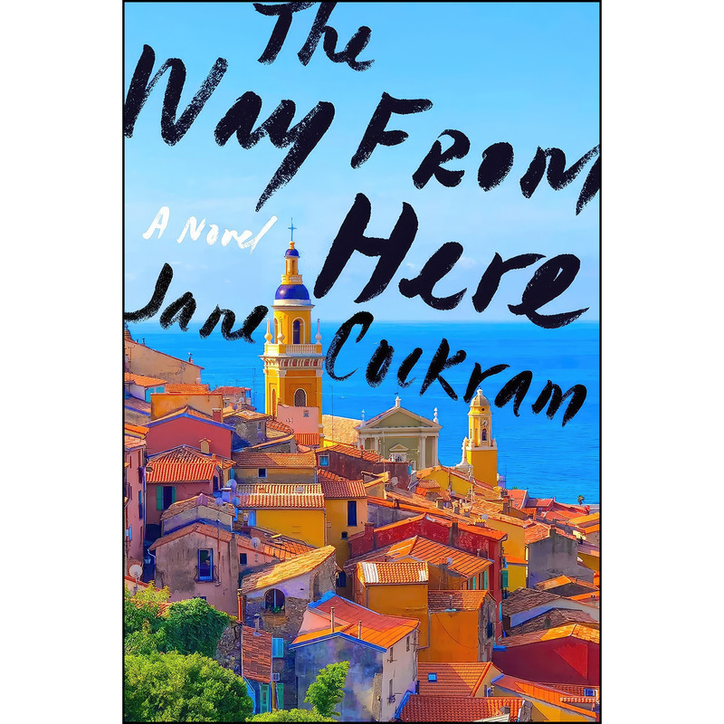 کتاب The Way from Here اثر Jane Cockram انتشارات Harper