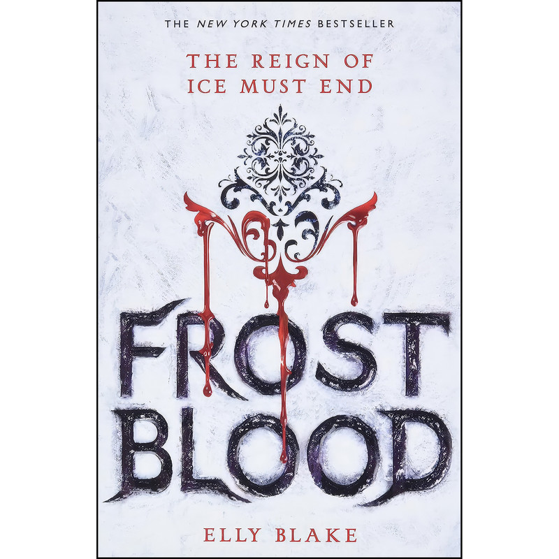 کتاب Frostblood  اثر Elly Blake انتشارات Little, Brown Books for Young Readers