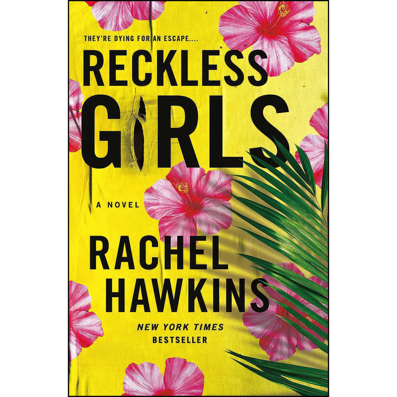 کتاب Reckless Girls اثر Rachel Hawkins انتشارات St. Martins Press