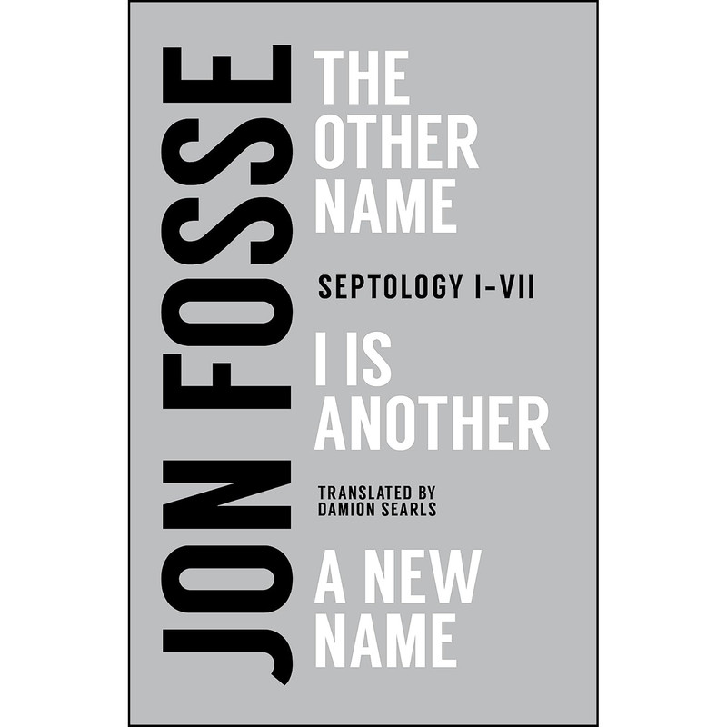 کتاب Septology اثر Jon Fosse and Damion Searls انتشارات Transit Books