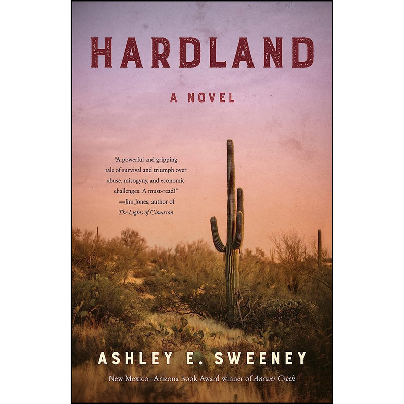 کتاب Hardland اثر Ashley Sweeney انتشارات She Writes Press