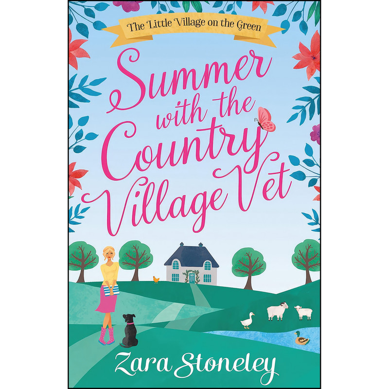 کتاب Summer with the Country Village Vet اثر Zara Stoneley انتشارات One More Chapter