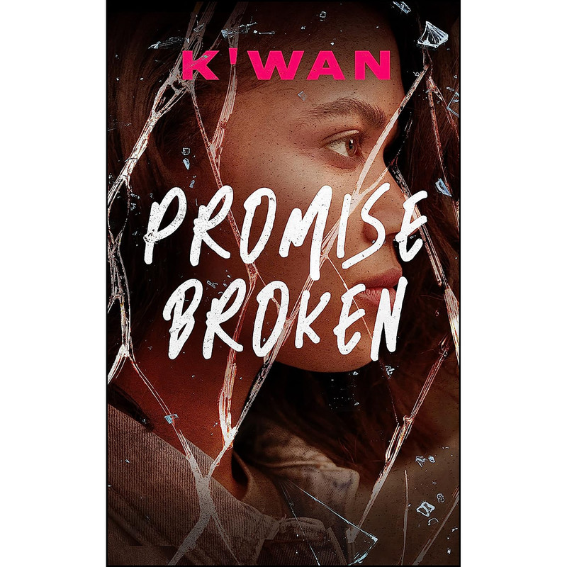 کتاب Promise Broken  اثر K wan انتشارات Blackstone Publishing