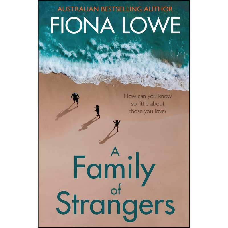 کتاب A Family of Strangers اثر Fiona Lowe انتشارات تازه ها