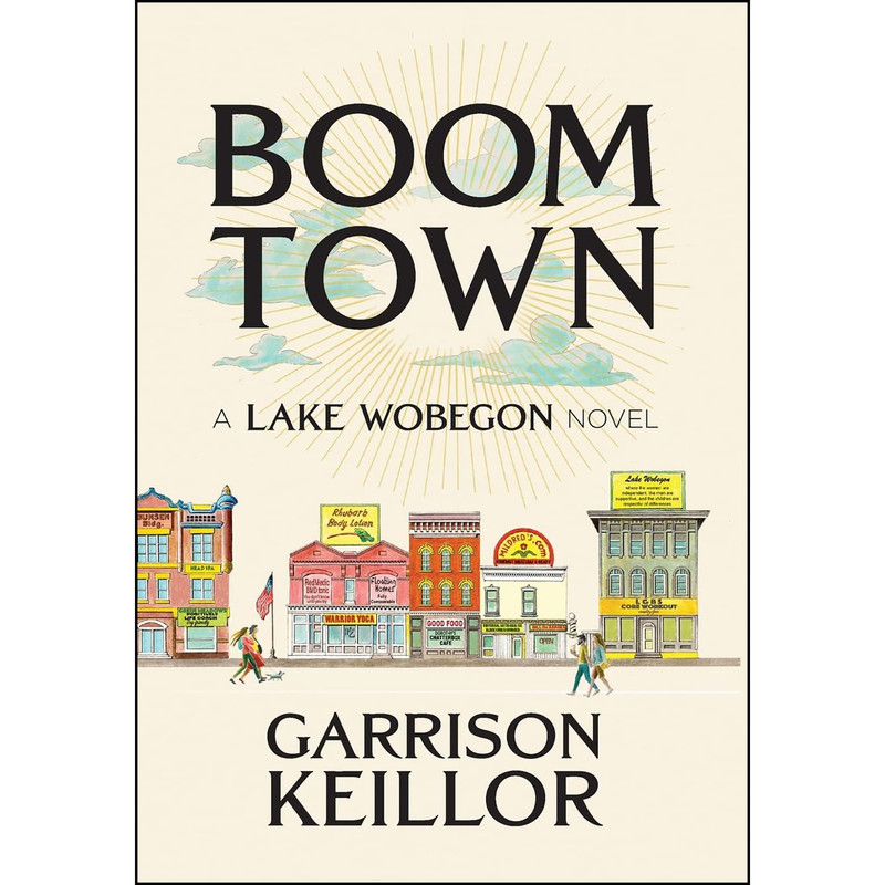 کتاب Boom Town اثر Garrison Keillor انتشارات Prairie Home Productions