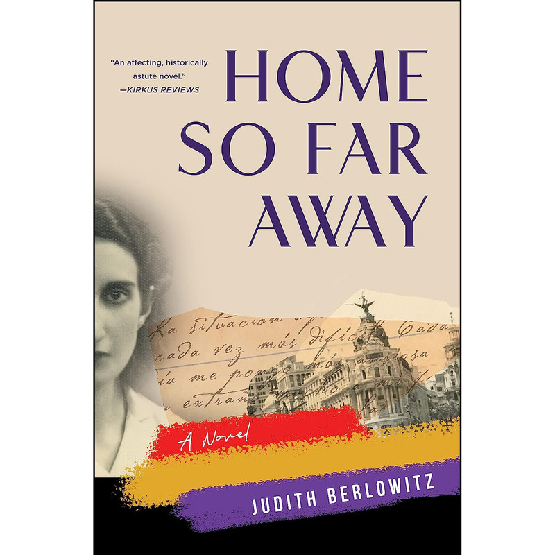 کتاب Home So Far Away اثر Judith Berlowitz انتشارات She Writes Press