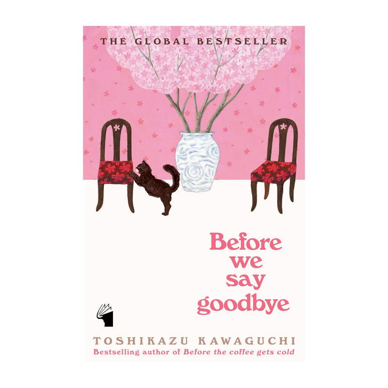 کتاب Before we say goodbye اثر Toshikazu Kawaguchi انتشارات معیار علم