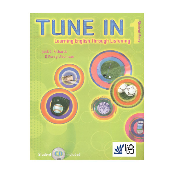 کتاب TUNE IN 1 LEARNING ENGLISH THROUGH LISTENING + QR CODE اثر جمعی از نویسندگان انتشارات رهنما