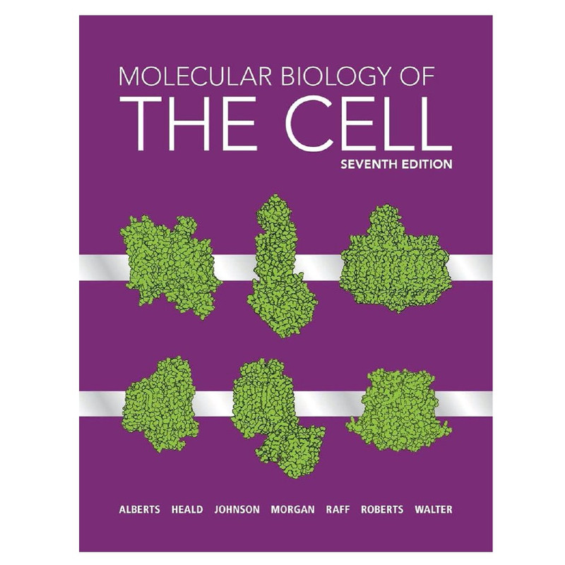 کتاب   Molecular  Biology  of  THE CELL  Seventh  Edition اثر Paula Bostwick  انتشارات نپتون