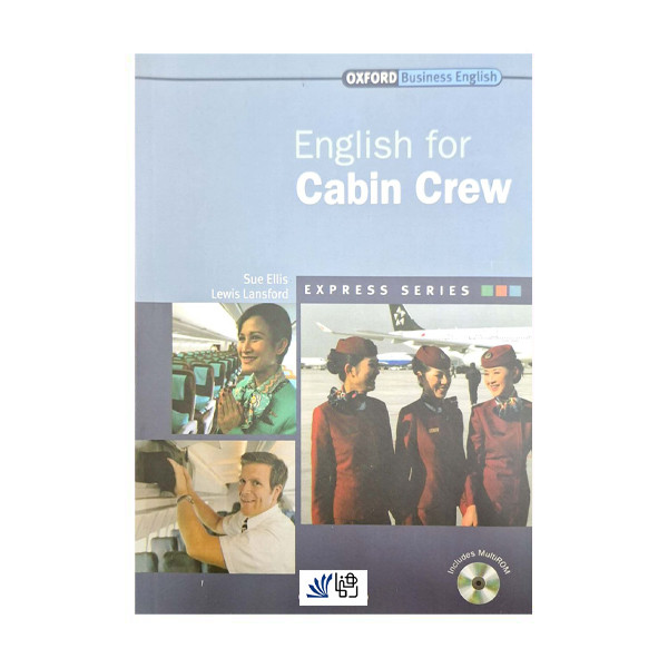 کتاب ENLISH FOR CABIN CREW INCLUDES CD ROM اثر جمعی از نویسندگان انتشارات رهنما