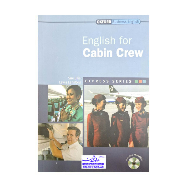 کتاب ENGLISH FOR CABIN CREW WITH QR CODE اثر جمعی از نویسندگان انتشارات هدف نوین