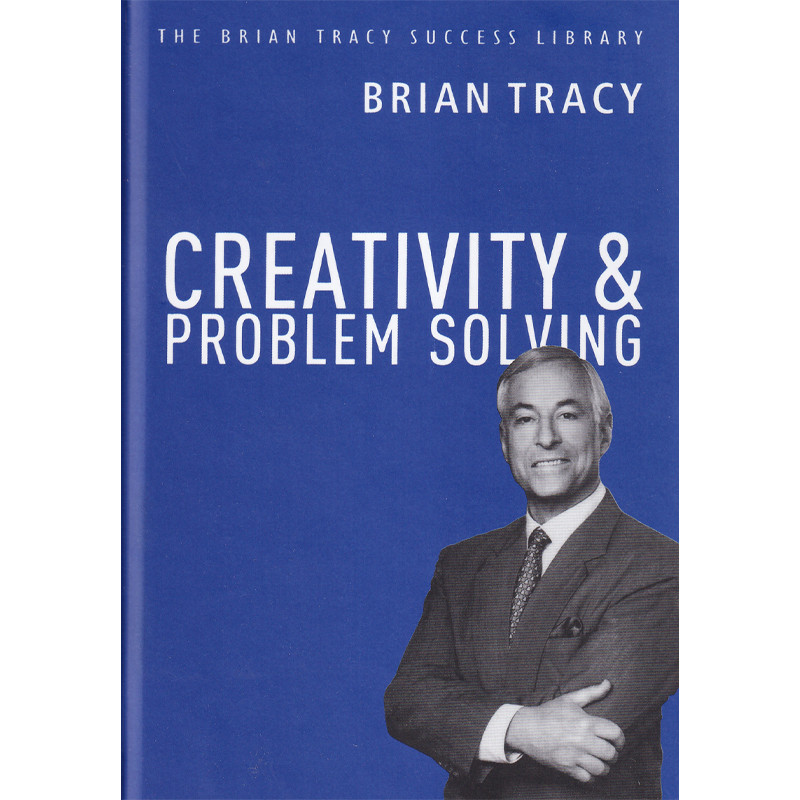 کتاب CREATIVITY & PROBLEM SOLVING اثر BRIAN TRACY انتشارات AMACOM