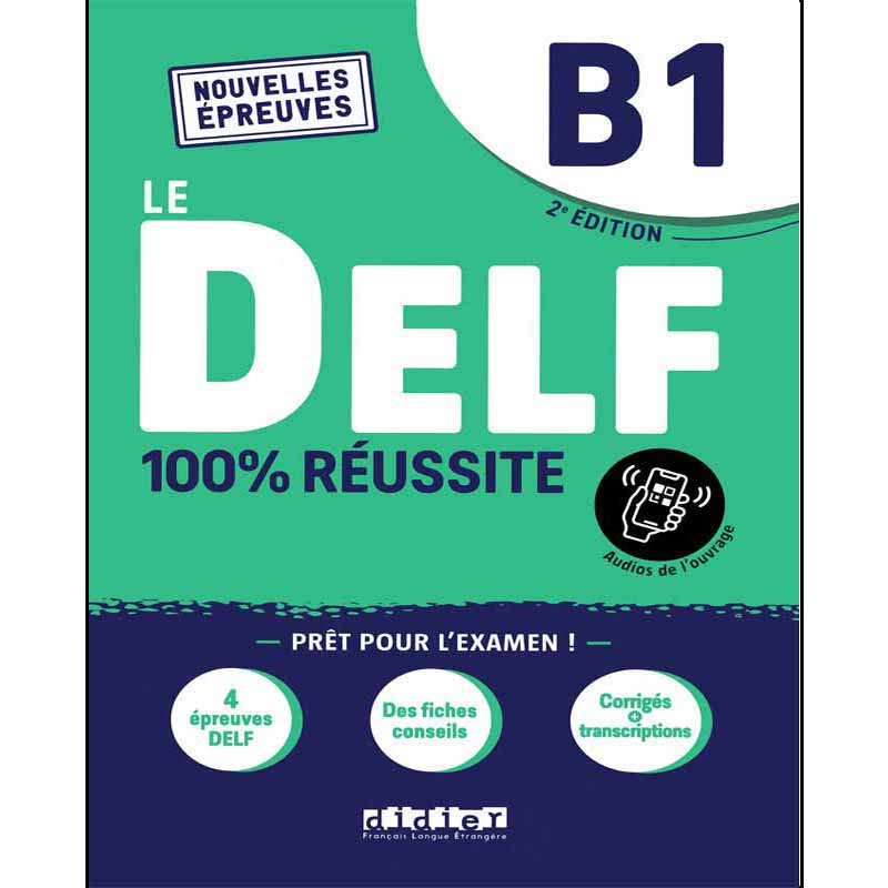 کتاب LE DELF B1 100% reussite 2e Edition اثر pret pour نشر DIDIER