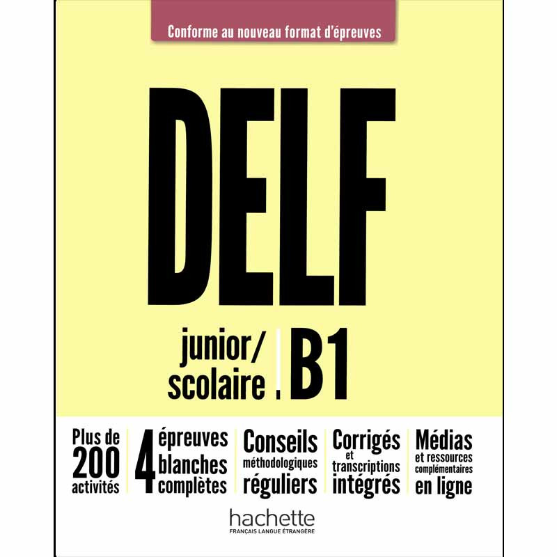 کتاب DELF Scolaire et Junior B1 اثر Mous Nelly نشر HACHETTE