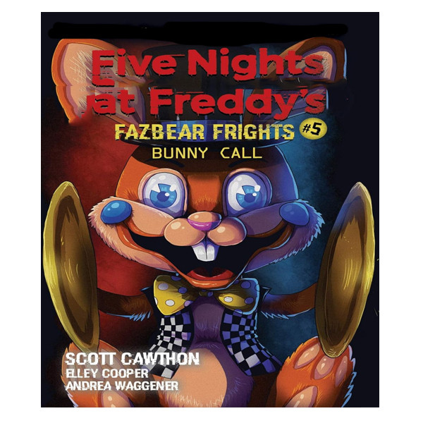 کتاب Five Nights at Freddys Fazbear Frights (Bunny Call) اثر Scott Cawthon انتشارات آمه