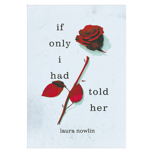 کتاب if only t had told her اثر  Laura Nowlin انتشارات آینده کتاب