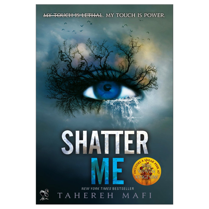 کتاب Shatter Me اثر Tahereh Mafi انتشارات شیلر