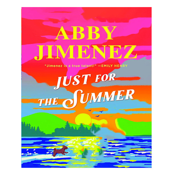 کتاب Just for the Summer اثر Abby Jimenez انتشارات آینده کتاب