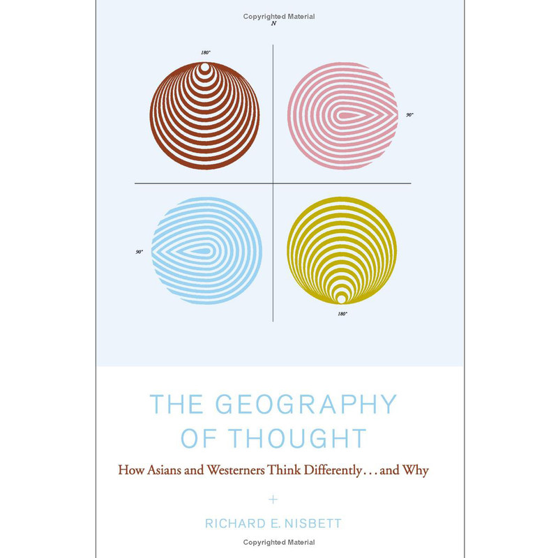 کتاب The Geography of Thought اثر Richard E. Nisbett انتشارات The Free Press
