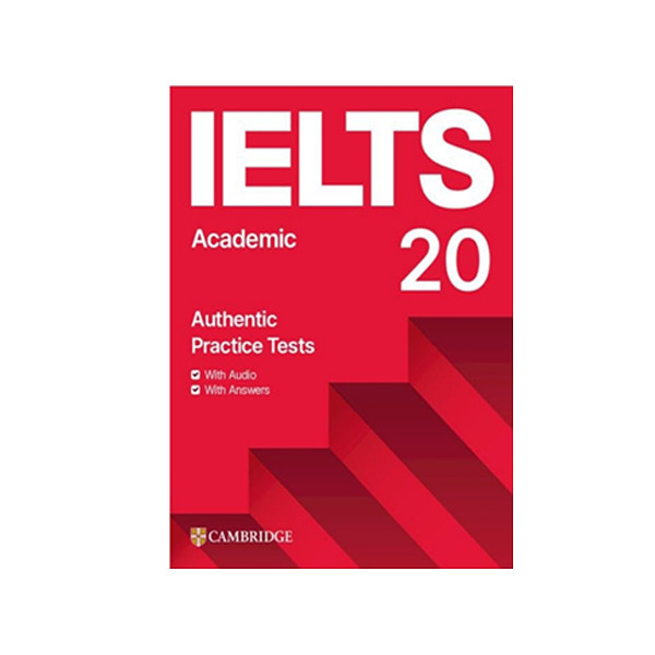 کتاب IELTS Cambridge 20 Academic Training Test اثر جمعی از نویسندگان انتشارات دانشگاه کمبریج