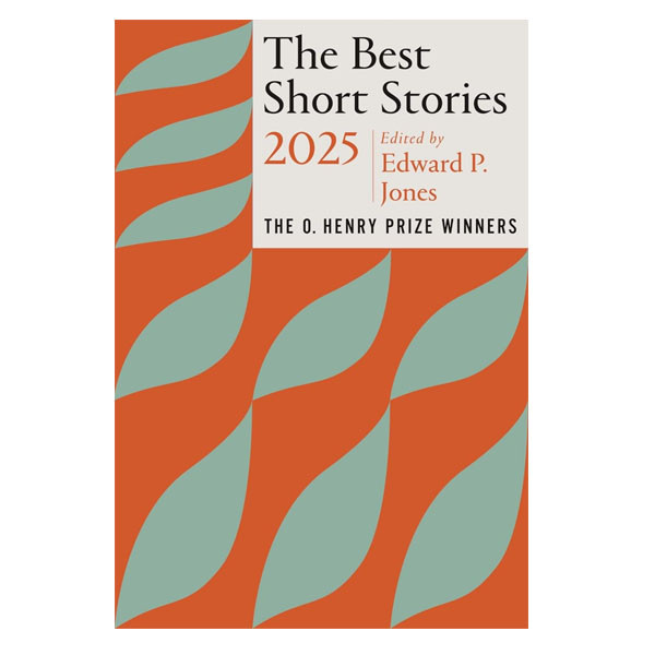 کتاب The Best Short Stories 2025: The O. Henry Prize Winners اثر Edward P. Jones انتشارات آینده کتاب