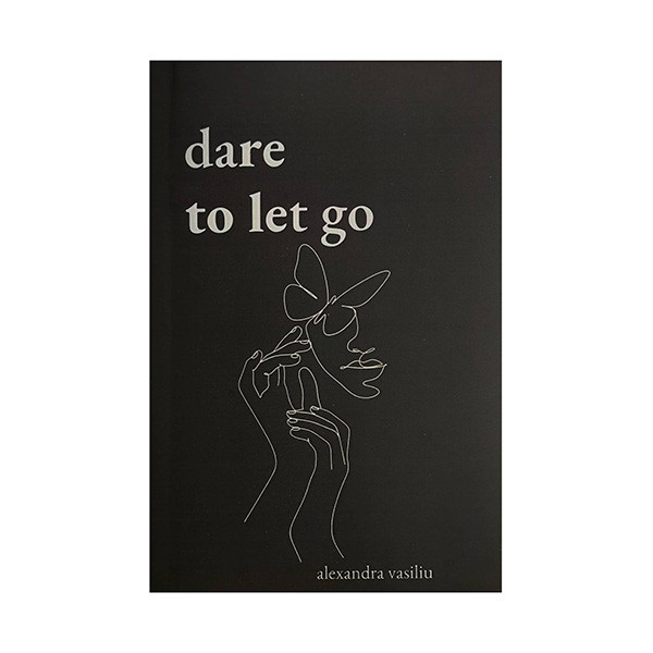 کتاب dare to let go اثر Alexandra Vasiliu انتشارات معيارعلم