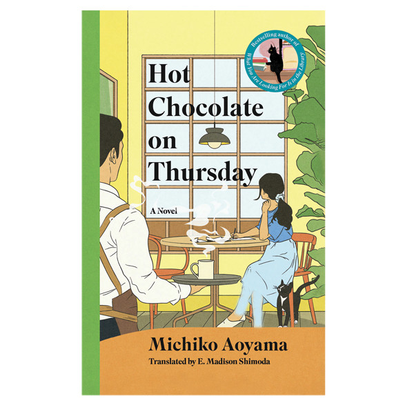 کتاب Hot Chocolate on Thursday اثر Michiko Aoyama انتشارات آینده کتاب