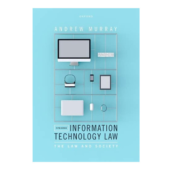 کتاب Information Technology Law اثر Andrew murray انتشارات آینده کتاب