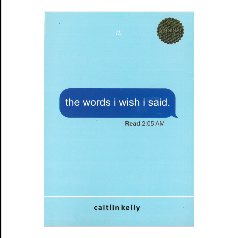 کتاب the words i wish i said اثر caitlin kelly انتشارات مات
