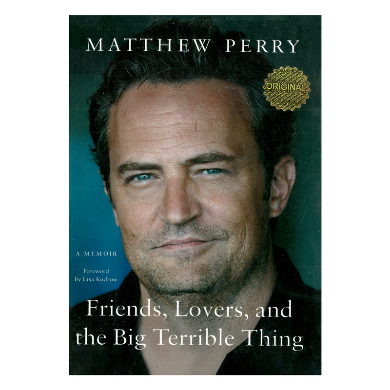 کتاب Friends, Lovers, and the Big Terrible Thing اثر Matthew Perry انتشارات مات
