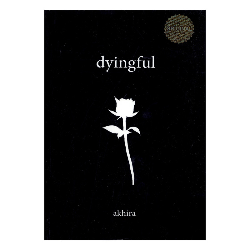 کتاب Dyingful اثر Akhira انتشارات مات