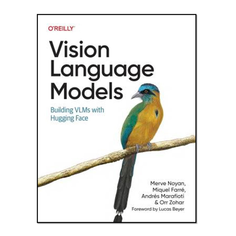 کتاب Vision Language Models اثر جمعی از نویسندگان انتشارات آوای مؤلف