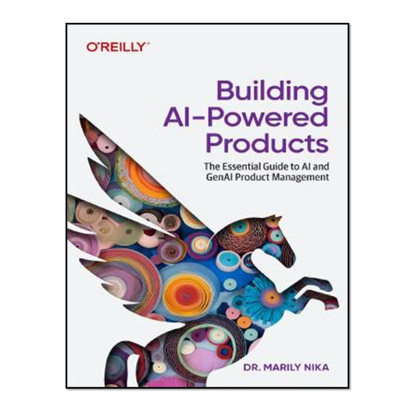 کتاب Building AI-Powered Products اثر Marily Nika انتشارات آوای مؤلف