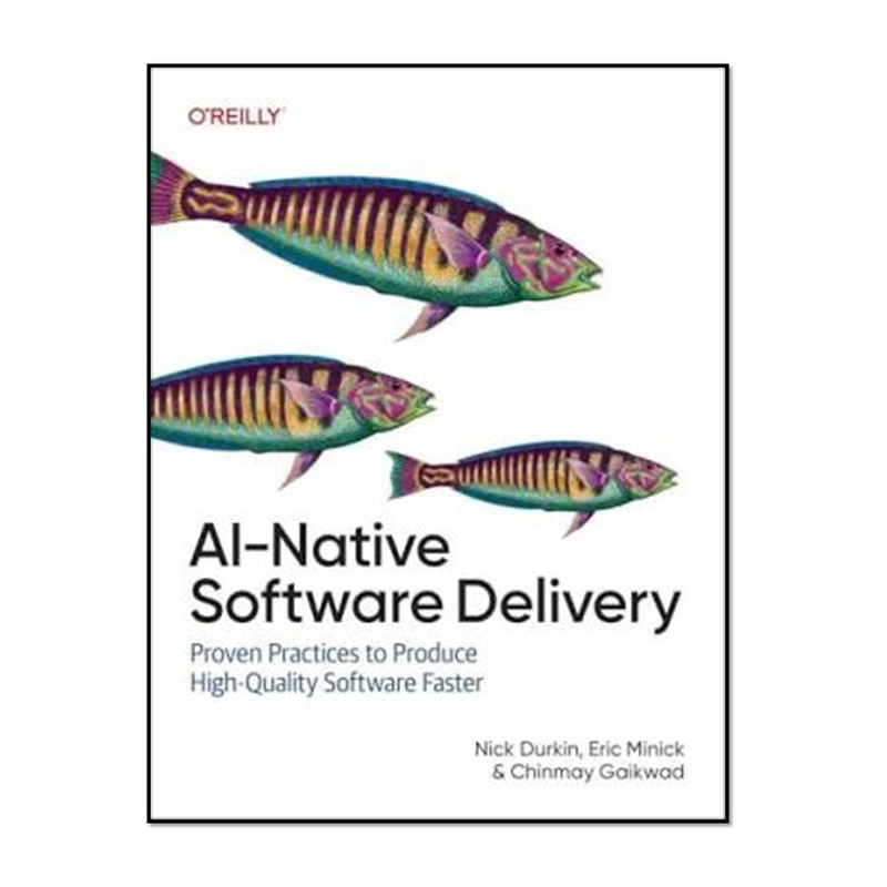 کتاب AI-Native Software Delivery اثر جمعی از نویسندگان انتشارات آوای مؤلف