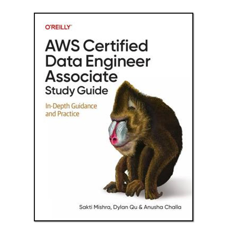 کتاب AWS Certified Data Engineer Associate Study Guide اثر جمعی از نویسندگان انتشارات آوای مؤلف