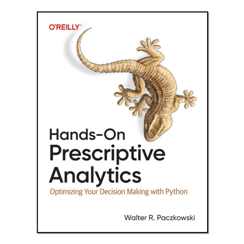 کتاب Hands-On Prescriptive Analytics اثر Walter R. Paczkowski انتشارات آوای مؤلف