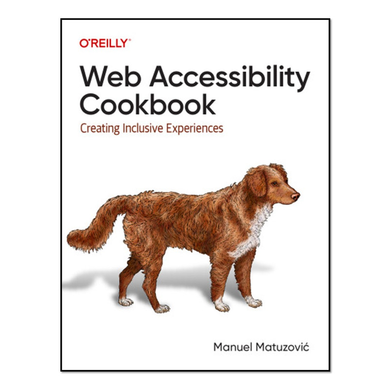 کتاب Web Accessibility Cookbook اثر Manuel Matuzovic انتشارات آوای مؤلف