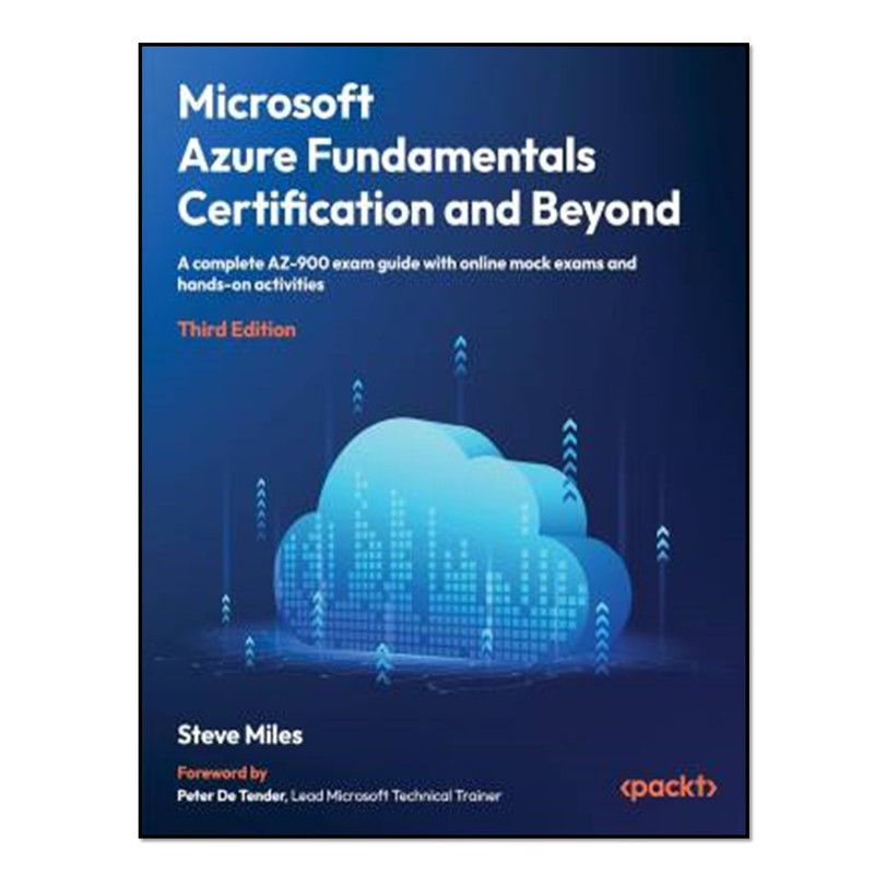 کتاب Microsoft Azure Fundamentals Certification and Beyond اثر Steve Miles انتشارات آوای مؤلف
